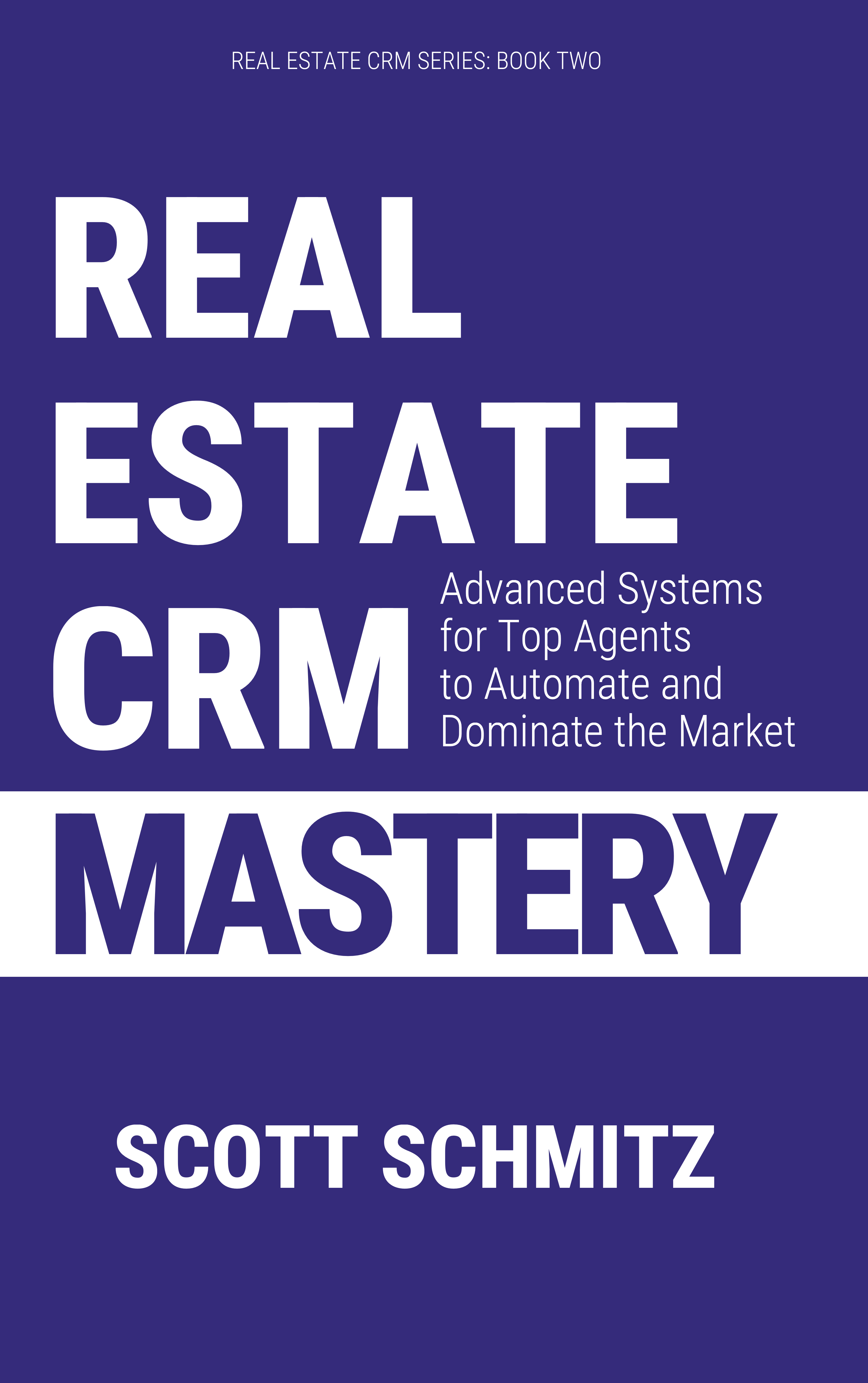 Real Estate CRM Mastery Book Cover