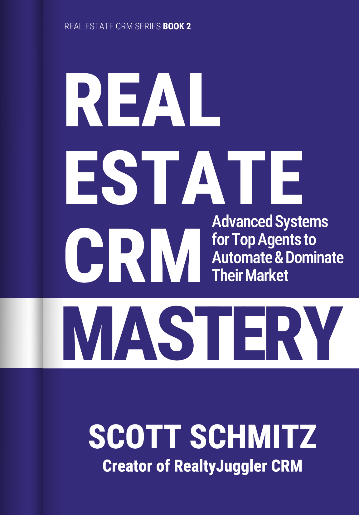 Real Estate CRM Mastery Book Cover